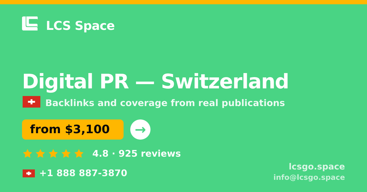 Digital PR in Zürich — from $4,900/mo, rated 4.9/5 by 998 clients. LCS Space.