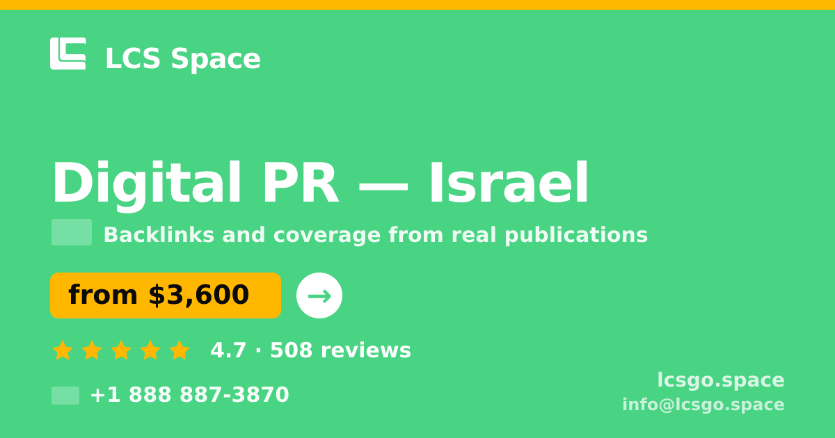 Digital PR in Tel Aviv — from $3,100/mo, rated 4.6/5 by 2326 clients. LCS Space.