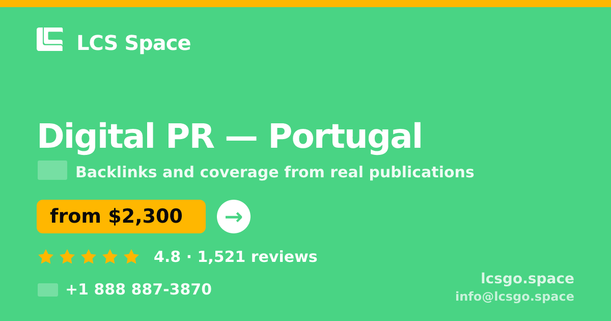 Digital PR in Lisbon — from $2,300/mo, rated 4.5/5 by 927 clients. LCS Space.
