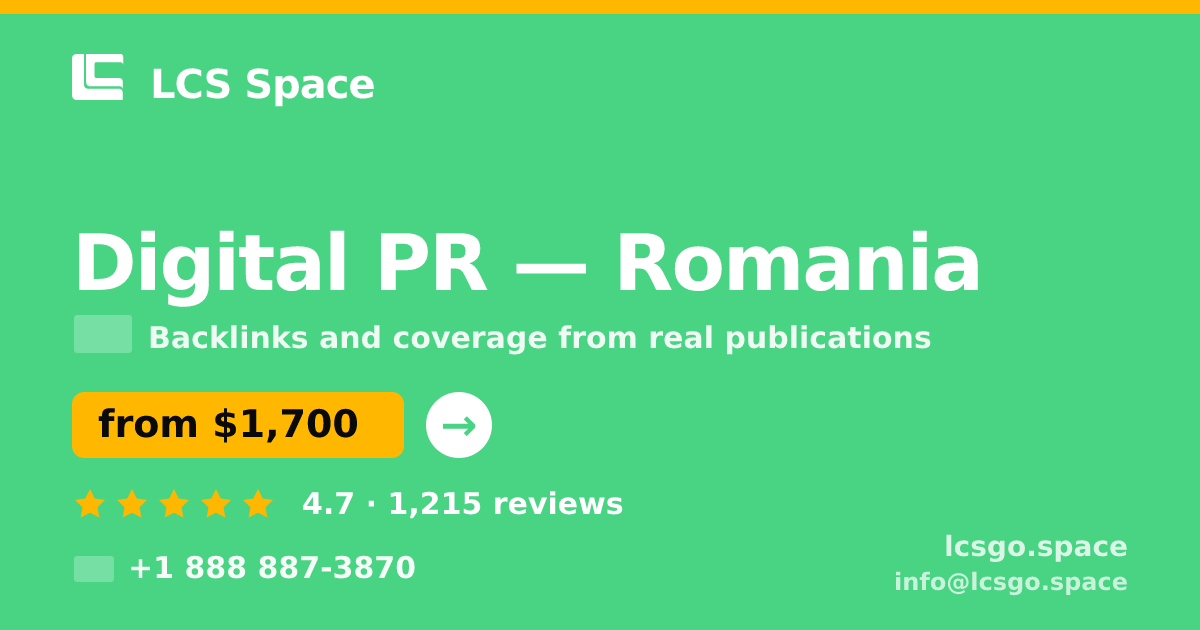 Digital PR in Romania — from $1,700/mo, rated 4.7/5 by 1215 clients. LCS Space.