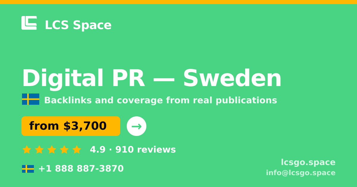 Digital PR in Sweden — from $3,700/mo, rated 4.9/5 by 910 clients. LCS Space.