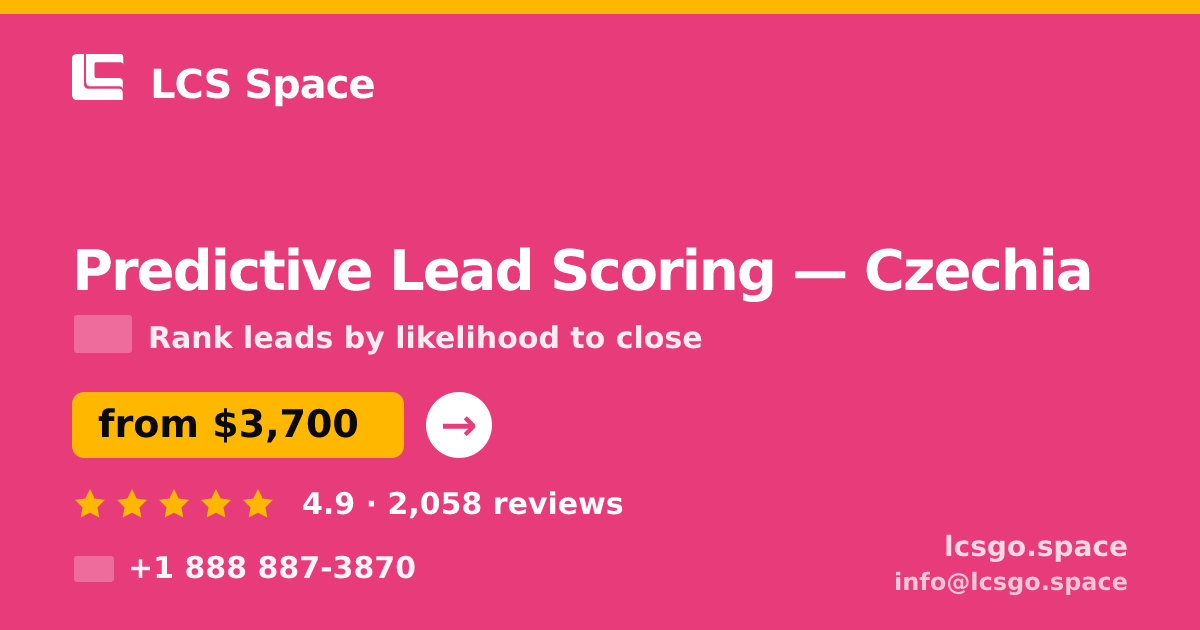 Predictive Lead Scoring in Czechia — from $3,700, rated 4.9/5 by 2058 clients. LCS Space.