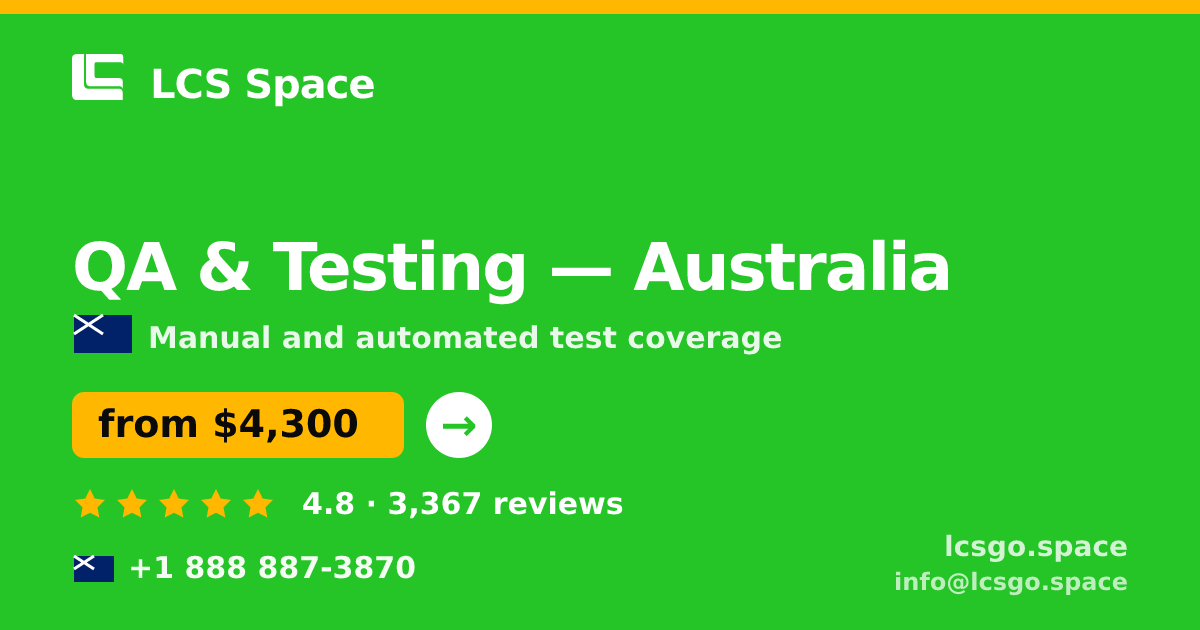 QA & Testing in Australia — from $4,300, rated 4.8/5 by 3367 clients. LCS Space.