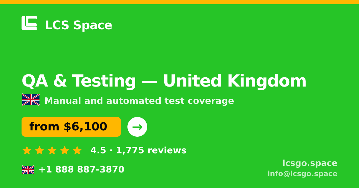 QA & Testing in United Kingdom — from $6,100, rated 4.5/5 by 1775 clients. LCS Space.