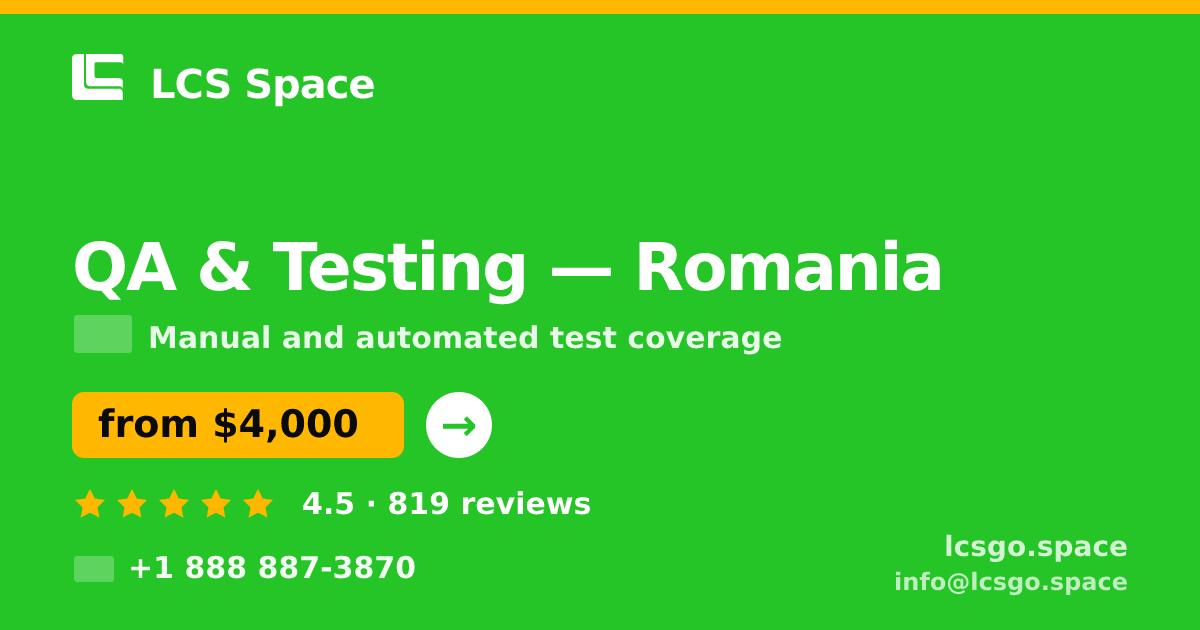 QA & Testing in Romania — from $4,000, rated 4.5/5 by 819 clients. LCS Space.