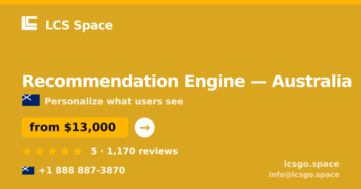 Recommendation Engine in Perth — from $14,500, rated 4.7/5 by 2965 clients. LCS Space.