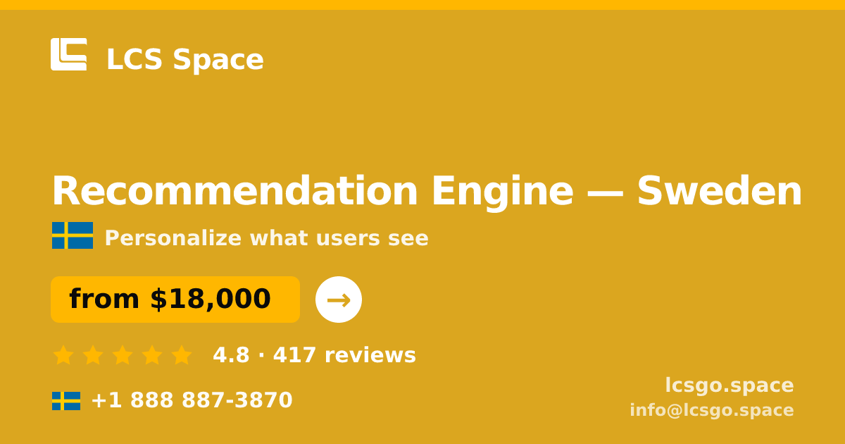 Recommendation Engine in Gothenburg — from $17,000, rated 5/5 by 3267 clients. LCS Space.