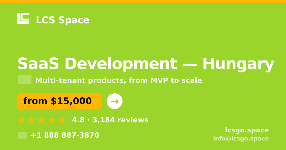 SaaS Development in Hungary — from $15,000, rated 4.8/5 by 3184 clients. LCS Space.