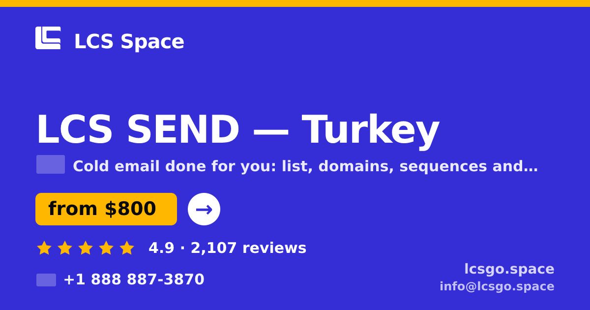 LCS SEND in Turkey — from $800/mo, rated 4.9/5 by 2107 clients. LCS Space.