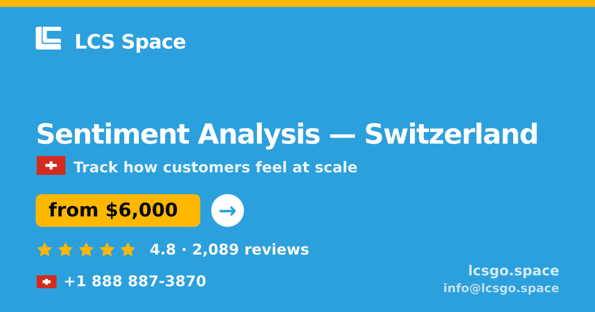 Sentiment Analysis in Geneva — from $6,500, rated 4.6/5 by 991 clients. LCS Space.