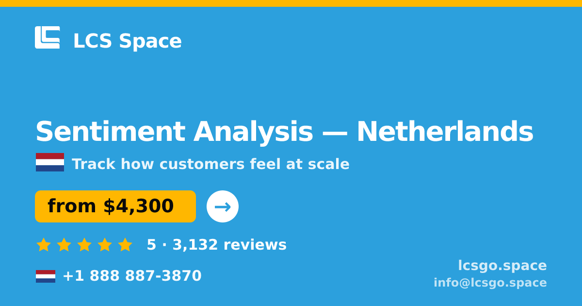 Sentiment Analysis in The Hague — from $4,100, rated 4.5/5 by 2246 clients. LCS Space.