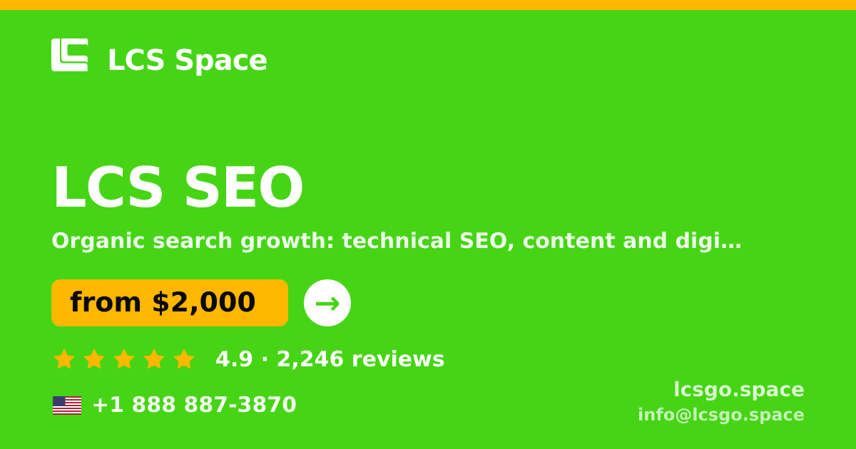 LCS SEO in the USA — from $2,000/mo, rated 4.9/5 by 2246 clients. LCS Space.
