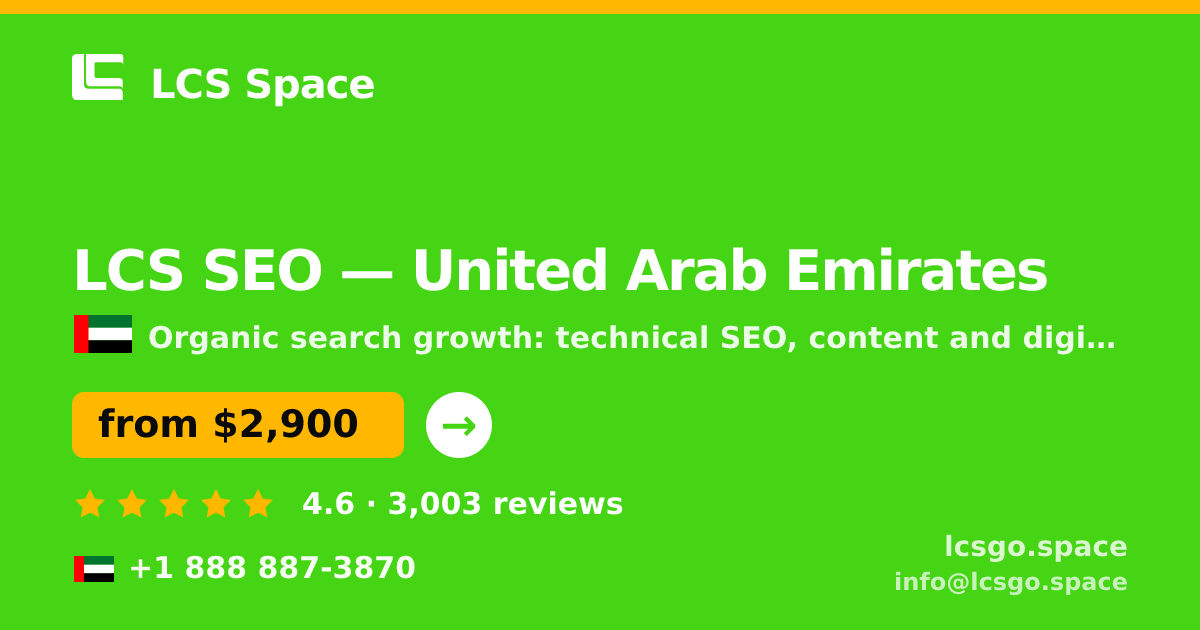 LCS SEO in United Arab Emirates — from $2,900/mo, rated 4.6/5 by 3003 clients. LCS Space.
