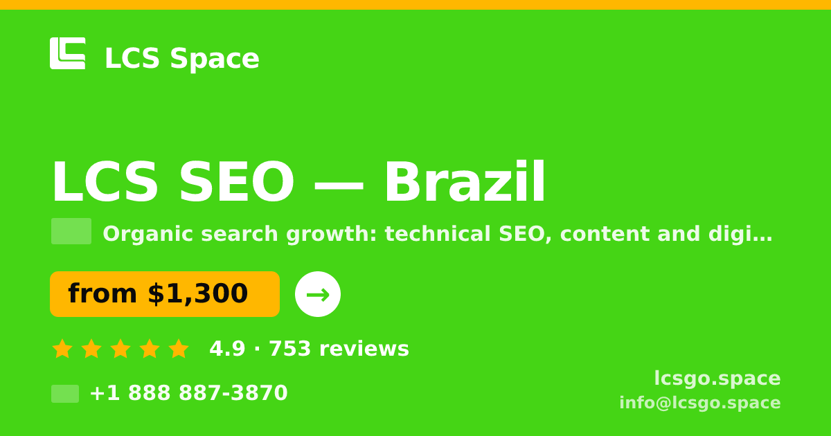 LCS SEO in Brazil — from $1,300/mo, rated 4.9/5 by 753 clients. LCS Space.