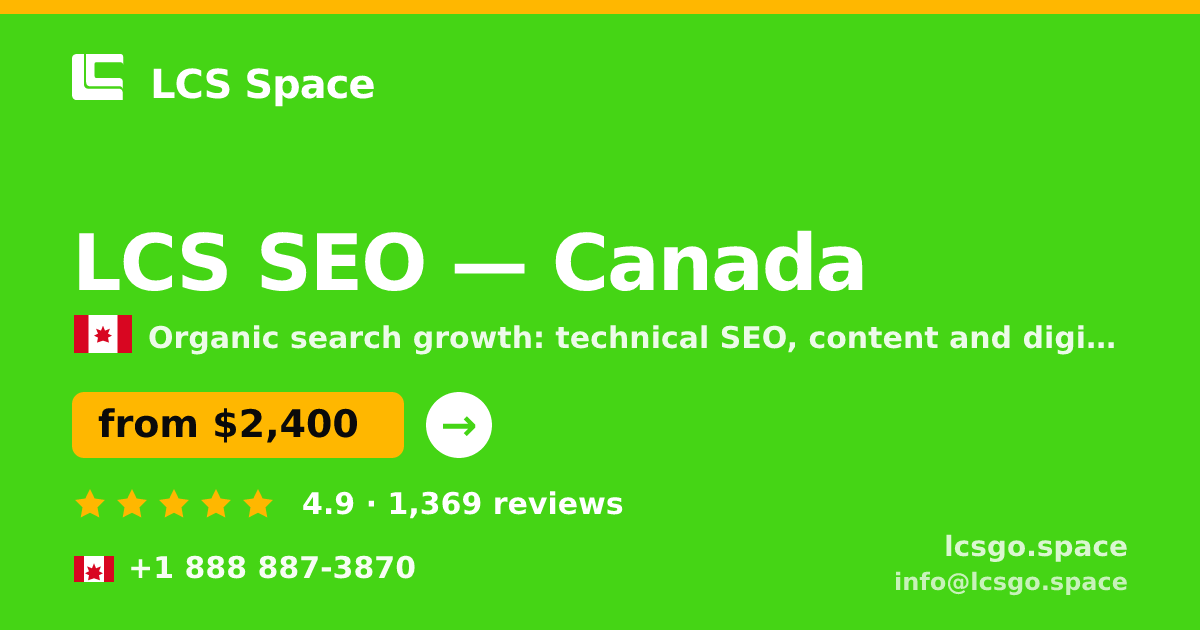 LCS SEO in Canada — from $2,400/mo, rated 4.9/5 by 1369 clients. LCS Space.