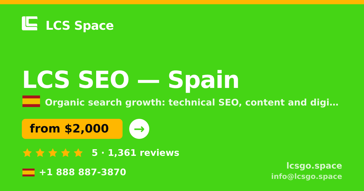LCS SEO in Spain — from $2,000/mo, rated 5/5 by 1361 clients. LCS Space.