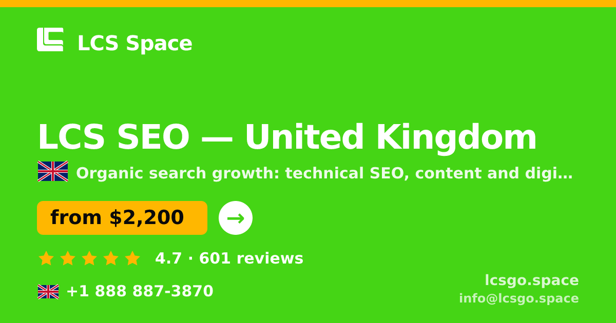 LCS SEO in United Kingdom — from $2,200/mo, rated 4.7/5 by 601 clients. LCS Space.