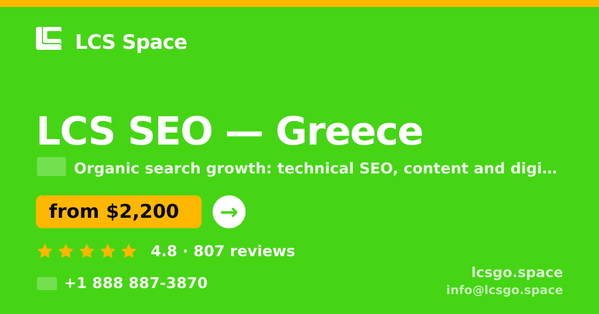 LCS SEO in Greece — from $2,200/mo, rated 4.8/5 by 807 clients. LCS Space.