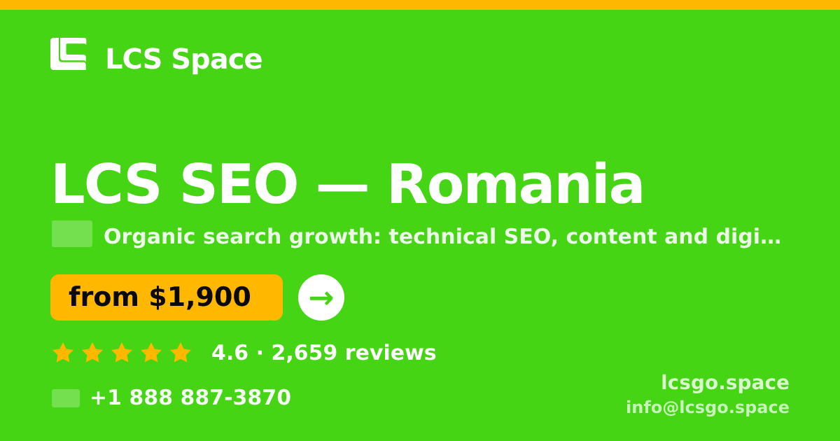 LCS SEO in Romania — from $1,900/mo, rated 4.6/5 by 2659 clients. LCS Space.