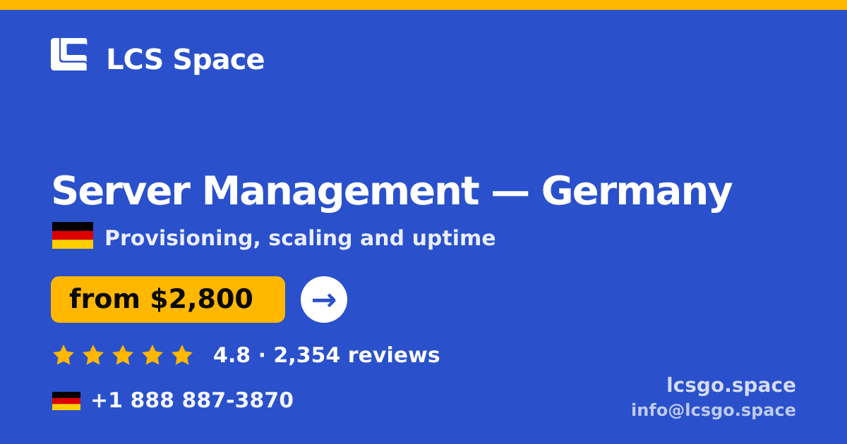 Server Management in Munich — from $3,400/mo, rated 4.6/5 by 2679 clients. LCS Space.