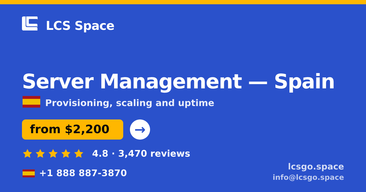 Server Management in Spain — from $2,200/mo, rated 4.8/5 by 3470 clients. LCS Space.