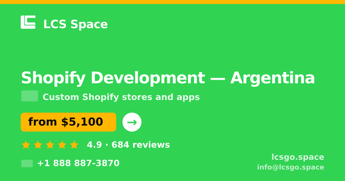 Shopify Development in Argentina — from $5,100, rated 4.9/5 by 684 clients. LCS Space.