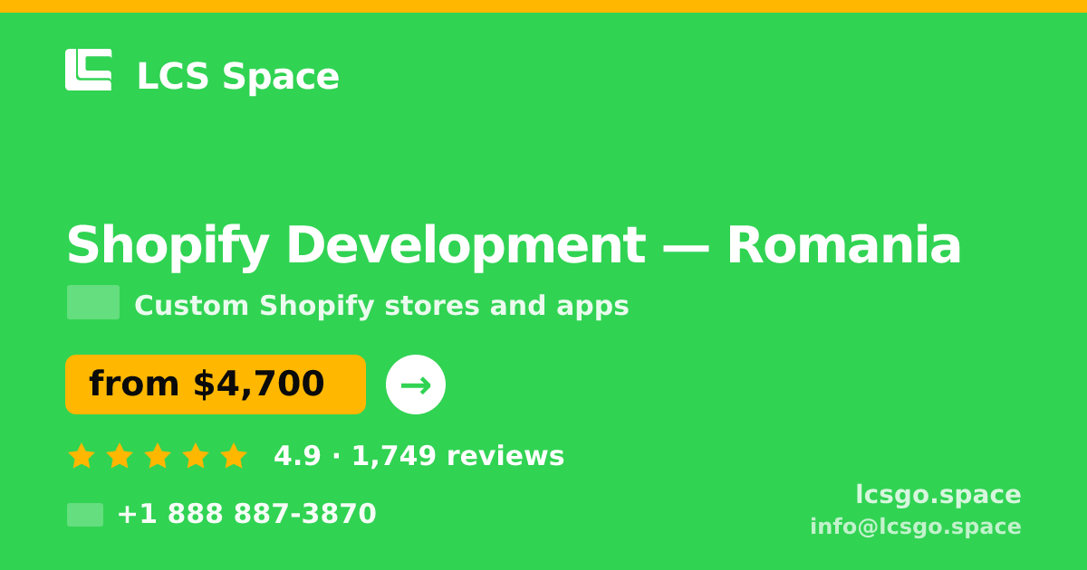 Shopify Development in Romania — from $4,700, rated 4.9/5 by 1749 clients. LCS Space.