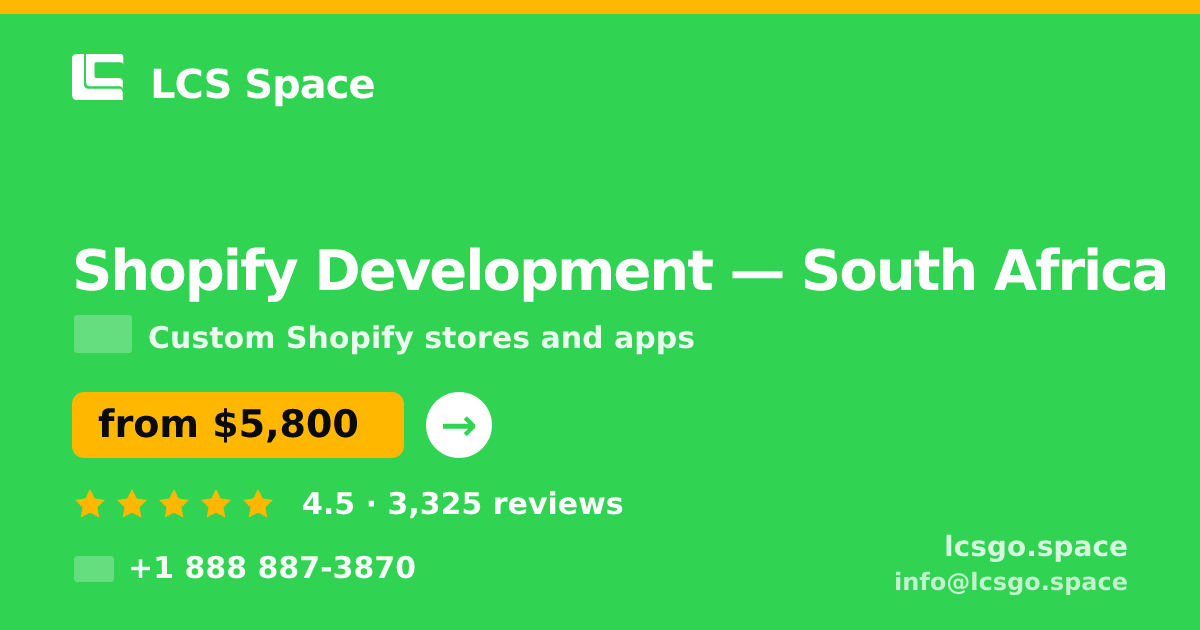 Shopify Development in South Africa — from $5,800, rated 4.5/5 by 3325 clients. LCS Space.