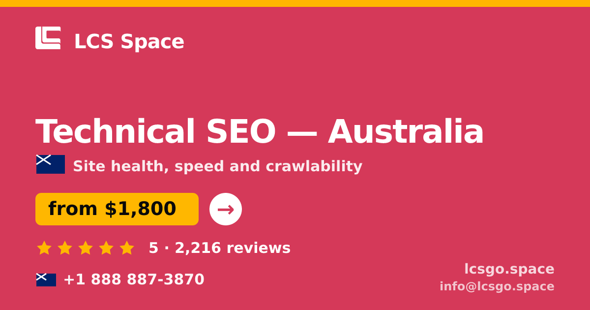 Technical SEO in Australia — from $1,800, rated 5/5 by 2216 clients. LCS Space.