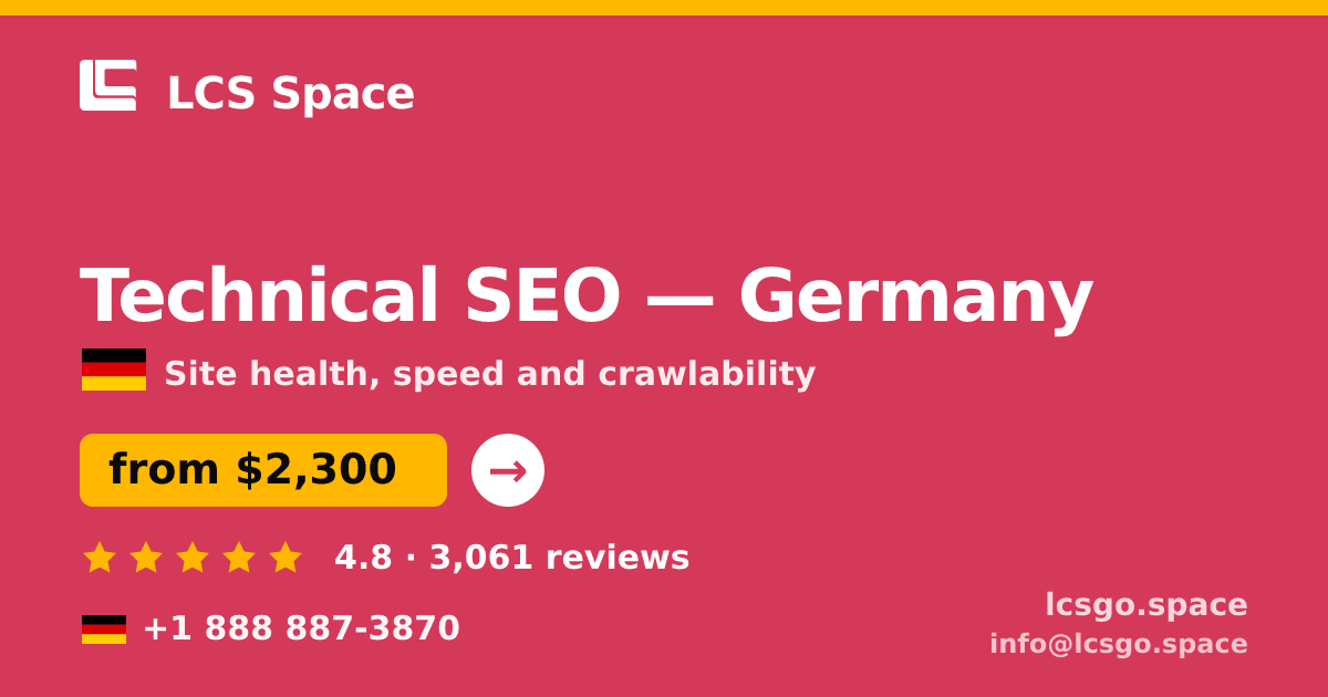 Technical SEO in Germany — from $2,300, rated 4.8/5 by 3061 clients. LCS Space.