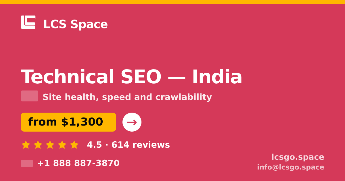 Technical SEO in Mumbai — from $800, rated 5/5 by 1127 clients. LCS Space.