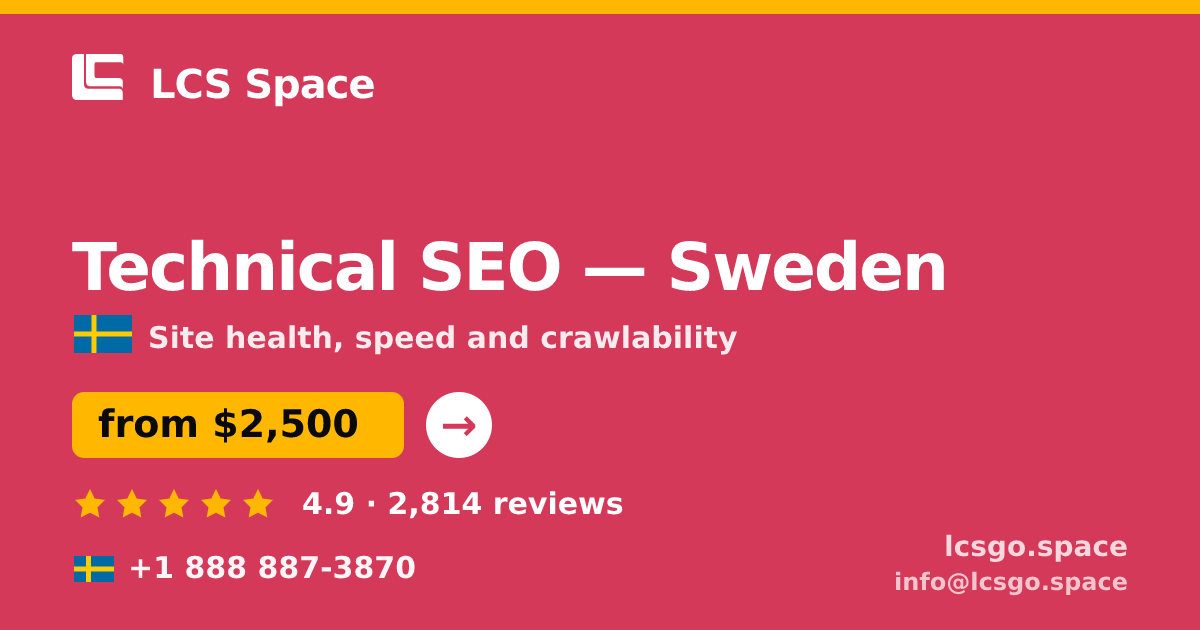 Technical SEO in Sweden — from $2,500, rated 4.9/5 by 2814 clients. LCS Space.