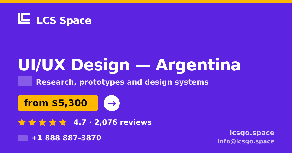 UI/UX Design in Argentina — from $5,300, rated 4.7/5 by 2076 clients. LCS Space.