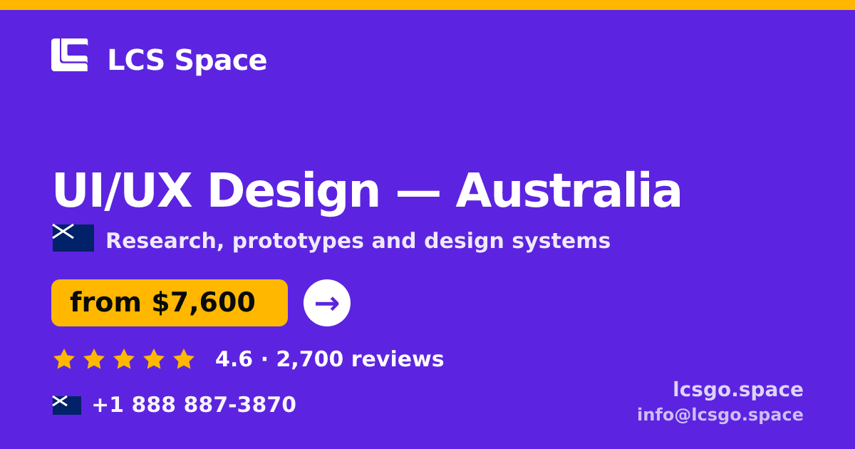 UI/UX Design in Australia — from $7,600, rated 4.6/5 by 2700 clients. LCS Space.
