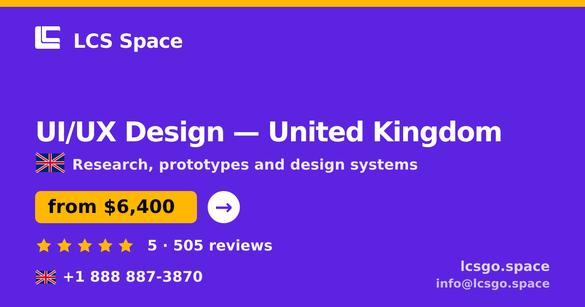 UI/UX Design in United Kingdom — from $6,400, rated 5/5 by 505 clients. LCS Space.