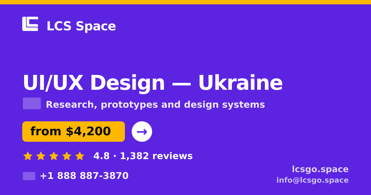 UI/UX Design in Ukraine — from $4,200, rated 4.8/5 by 1382 clients. LCS Space.