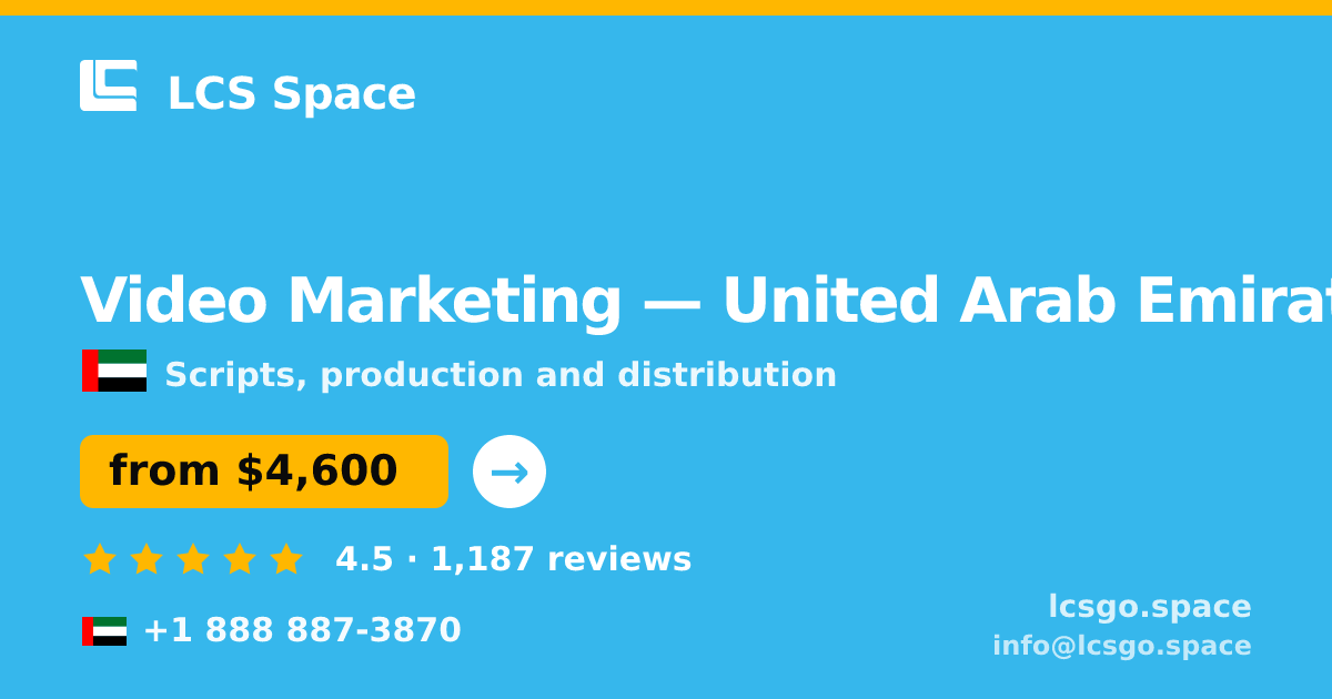 Video Marketing in United Arab Emirates — from $4,600, rated 4.5/5 by 1187 clients. LCS Space.