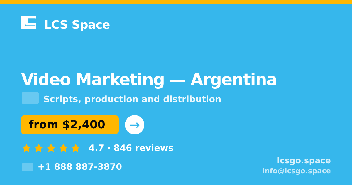 Video Marketing in Argentina — from $2,400, rated 4.7/5 by 846 clients. LCS Space.