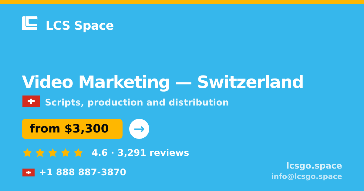 Video Marketing in Switzerland — from $3,300, rated 4.6/5 by 3291 clients. LCS Space.
