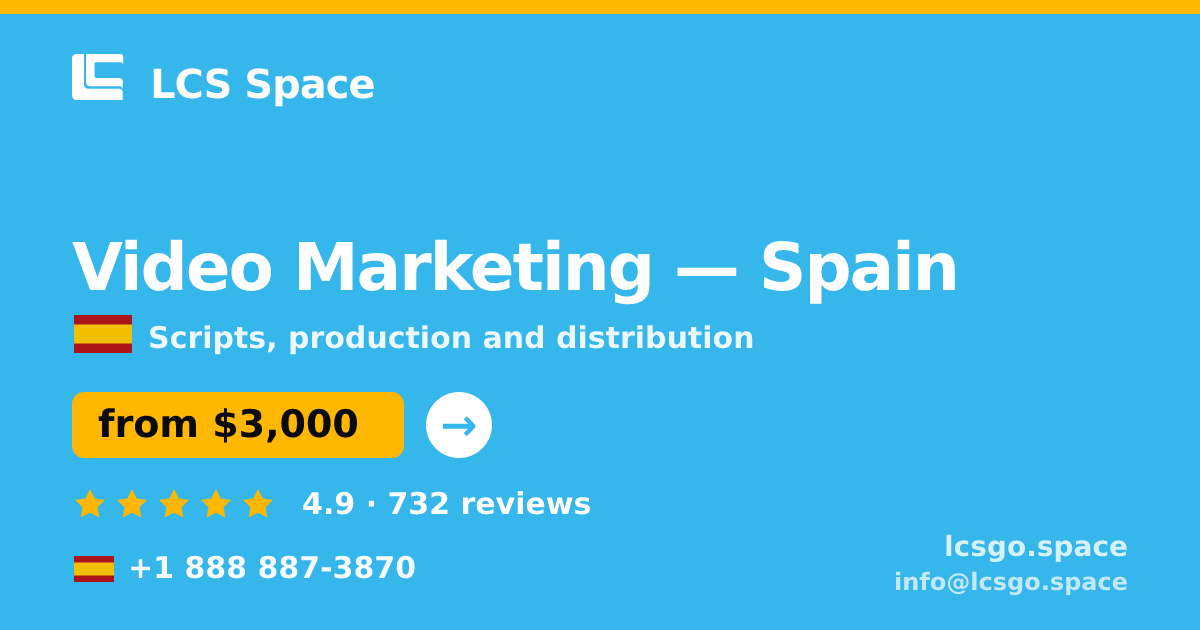 Video Marketing in Spain — from $3,000, rated 4.9/5 by 732 clients. LCS Space.