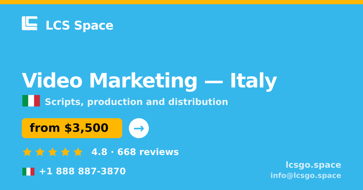 Video Marketing in Italy — from $3,500, rated 4.8/5 by 668 clients. LCS Space.