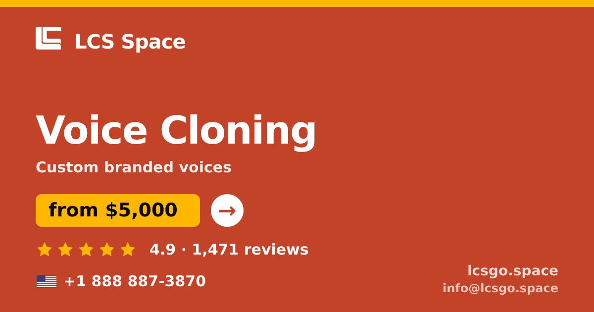 Voice Cloning in the USA — from $5,000, rated 4.9/5 by 1471 clients. LCS Space.