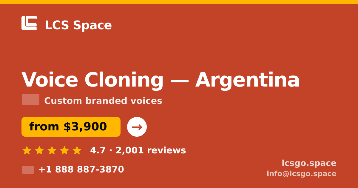 Voice Cloning in Argentina — from $3,900, rated 4.7/5 by 2001 clients. LCS Space.
