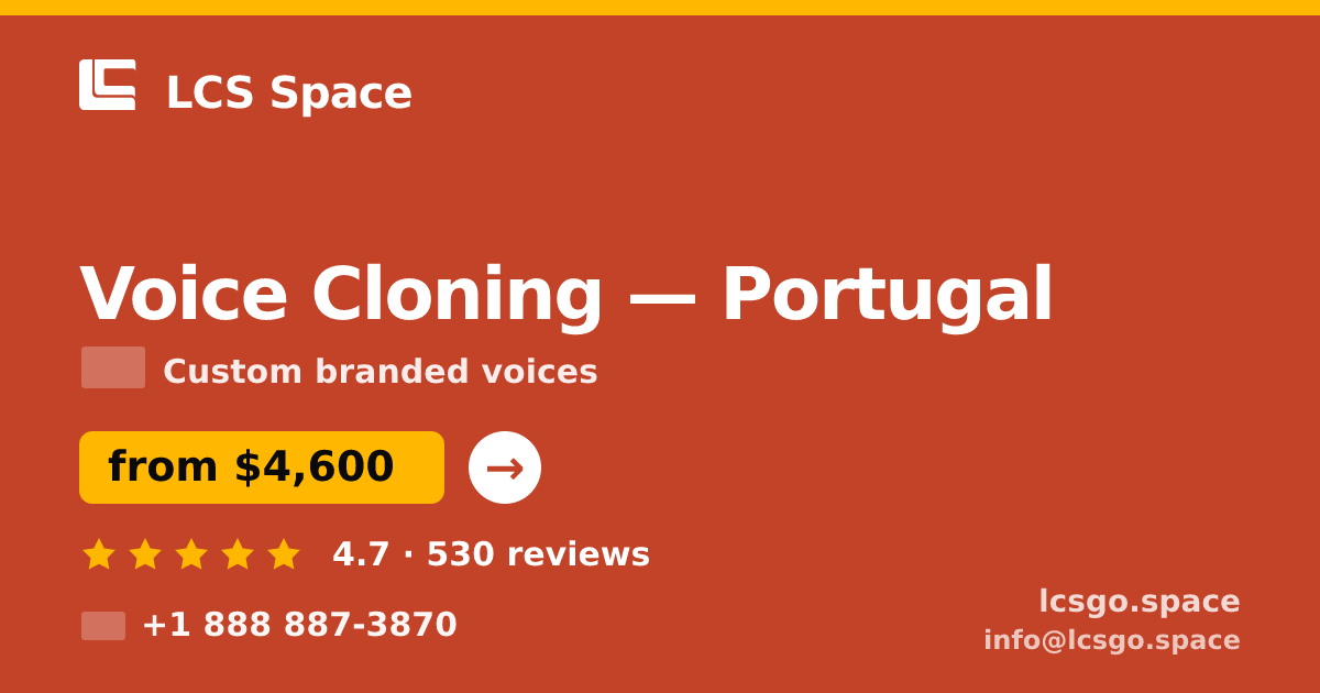 Voice Cloning in Braga — from $4,300, rated 4.8/5 by 2317 clients. LCS Space.