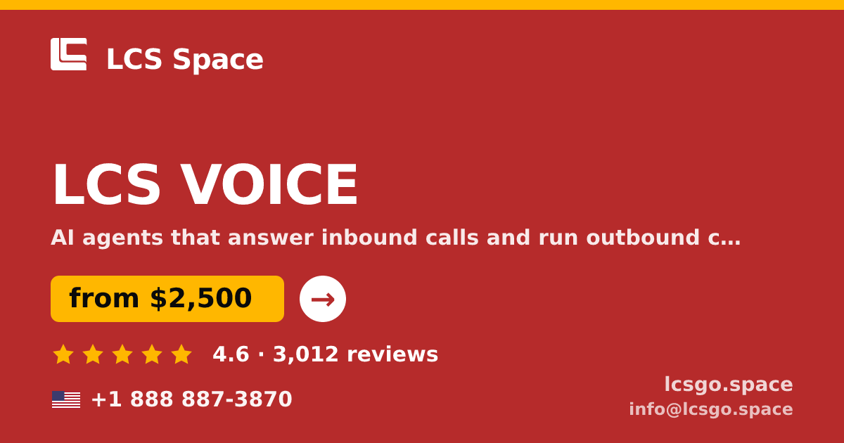 LCS VOICE in the USA — from $2,500/mo, rated 4.6/5 by 3012 clients. LCS Space.