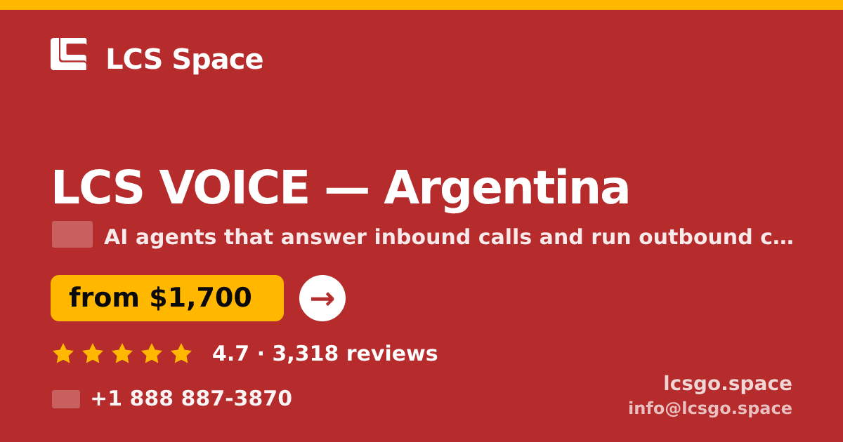 LCS VOICE in Argentina — from $1,700/mo, rated 4.7/5 by 3318 clients. LCS Space.