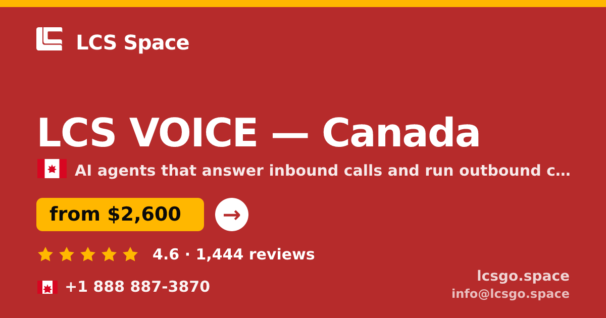 LCS VOICE in Canada — from $2,600/mo, rated 4.6/5 by 1444 clients. LCS Space.