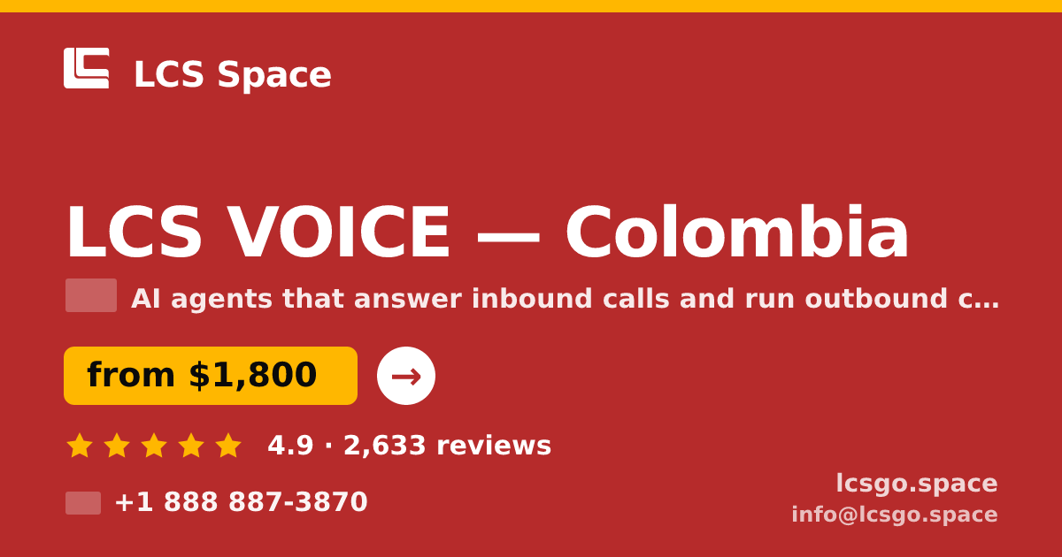 LCS VOICE in Colombia — from $1,800/mo, rated 4.9/5 by 2633 clients. LCS Space.