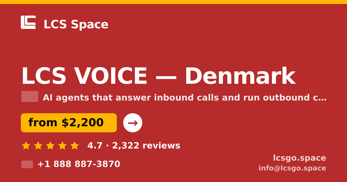 LCS VOICE in Denmark — from $2,200/mo, rated 4.7/5 by 2322 clients. LCS Space.