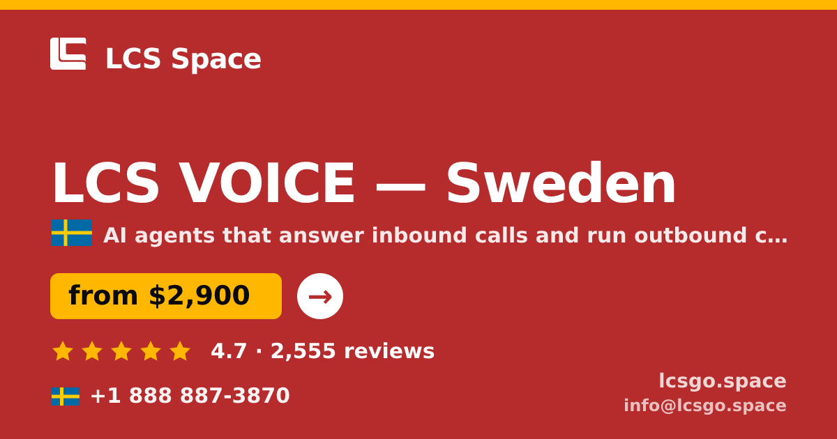 LCS VOICE in Sweden — from $2,900/mo, rated 4.7/5 by 2555 clients. LCS Space.